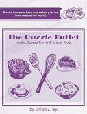 The Puzzle Buffet: Foodie-Themed Puzzle & Activity Book