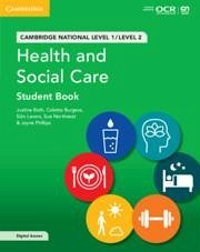 Cambridge National in Health and Social Care Student Book with Digital Access (2 Years) - Bath, Justine; Burgess, Colette; Lavers, Sian; Northeast, Sue; Phillips, Jayne