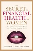 The Secret to Financial Health for Women﻿