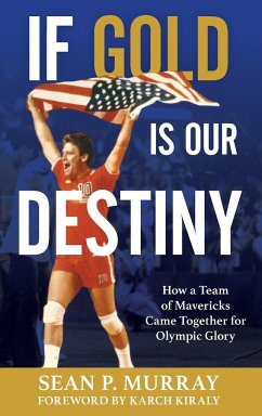 If Gold Is Our Destiny - Murray, Sean P.