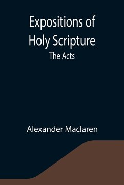 Expositions of Holy Scripture - Maclaren, Alexander