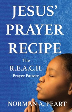 Jesus' Prayer Recipe - Peart, Norman A.