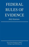 Federal Rules of Evidence; 2022 Edition