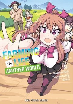 Farming Life in Another World Volume 6 - Naito, Kinosuke
