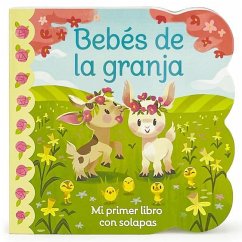 Bebés de la Granja / Babies on the Farm (Spanish Edition) - Swift, Ginger