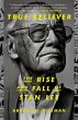 True Believer: The Rise and Fall of... - Bild 1