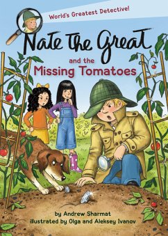 Nate the Great and the Missing Tomatoes - Sharmat, Andrew