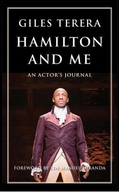 Hamilton and Me: An Actor's Journal - Terera, Giles