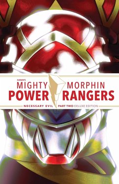 Mighty Morphin Power Rangers: Necessary Evil II Deluxe Edition HC - Parrott, Ryan; Grace, Sina