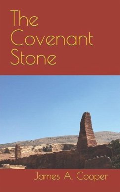The Covenant Stone - Cooper, James A.