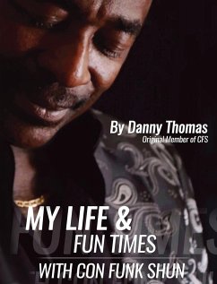 My Life And Fun Times With Con Funk Shun - Thomas, Danny