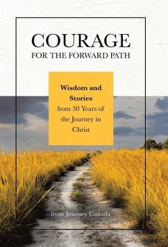 Courage for the Forward Path - Canada, Journey; Lauber, Graeme