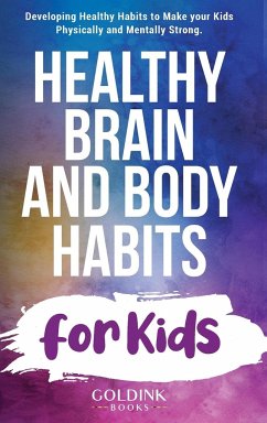 Healthy Brain and Body Habits for Kids - Books, Goldink