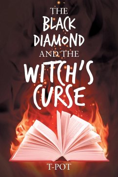 The Black Diamond and the Witch's Curse - T-Pot