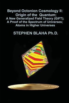 Beyond Octonion Cosmology II - Blaha, Stephen