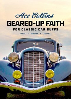 Geared-Up Faith for Classic Car Buffs - Collins, Ace