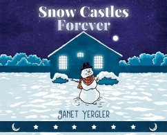 Snow Castles Forever - Yergler, Janet