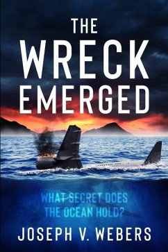 The Wreck Emerged - Webers, Joseph V