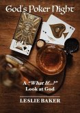 God's Poker Night: A "What If...?" Look at God