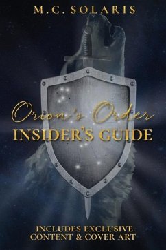 Orion's Order Insider's Guide - Solaris, M. C.