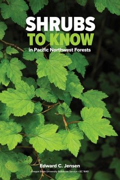 Shrubs to Know in Pacific Northwest Forests - Jensen, Edward C.