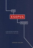 The Esopus Reader: A Collection of Writing from Esopus, 2003-2018