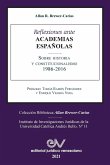 REFLEXIONES ANTE LAS ACADEMIAS ESPAÑOLAS SOBRE HISTORIA Y CONSTITUCIONALISMO