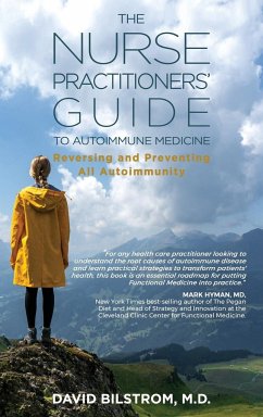 The Nurse Practitioners' Guide to Autoimmune Medicine - Bilstrom, David