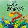 Cadê OS Bichos? - Bild 1