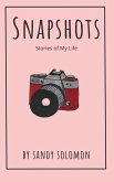 Snapshots: Stories of My Life