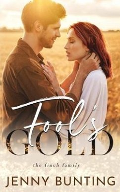 Fool's Gold: A Finch Family Novel - Bunting, Jenny