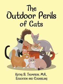 The Outdoor Perils of Cats - Thompson M. A., Kathy S.