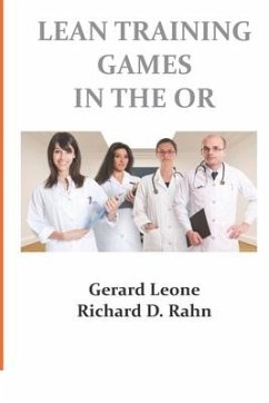 Lean Training Games in the OR - Leone, Gerard; Rahn, Richard