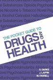 The Pocket Guide to Drugs and Health