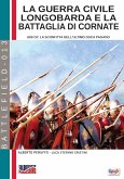 La guerra civile longobarda e la battaglia di Cornate: 689 dC la sconfitta dell'ultimo duca pagano