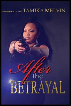 After The Betrayal - Melvin, Tamika