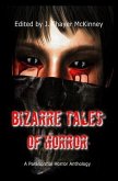 Bizarre Tales of Horror: A Paranormal Horror Anthology