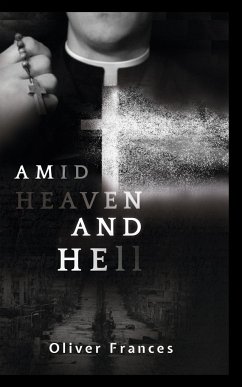 Amid Heaven and Hell - Frances, Oliver