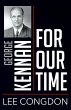 George Kennan for Our Time - Bild 1
