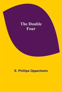 The Double Four - E. Phillips Oppenheim
