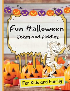 Fun Halloween Jokes and Riddles for Kids and Family - Rose, Sacha