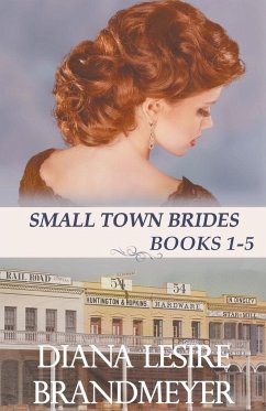 Small Town Brides Collection - Brandmeyer, Diana Lesire