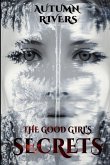 The Good Girl's Secrets: Rescue Me