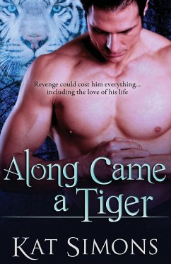 Along Came a Tiger - Simons, Kat