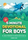 5-Minute Devotional for Boys: Daily Prayers to Grow with God