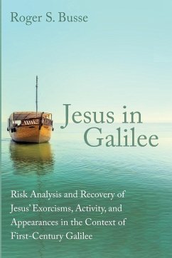 Jesus in Galilee - Busse, Roger S.