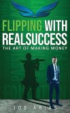 Flipping With RealSuccess