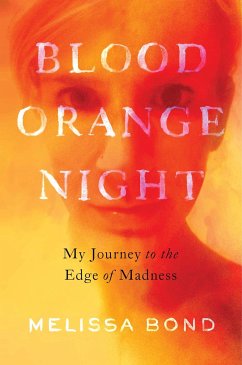 Blood Orange Night - Bond, Melissa