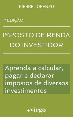 Imposto de Renda do Investidor - Lorenzo, Pierre