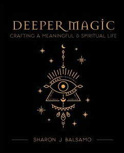 Deeper Magic - Balsamo, Sharon J